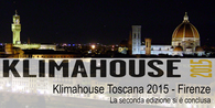 Klimahouse Toscana 2015 | La seconda edizione si è conclusa