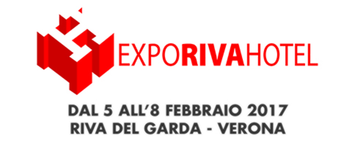 EXPO RIVA HOTEL | 5 - 8 Febbraio 2017 | Riva del Garda (TN) EXPO RIVA HOTEL | 5 - 8 Febbraio 2017 | Riva del Garda (TN)