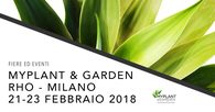 Myplant & Garden dal 21 al 23 Febbraio 2018 Myplant & Garden dal 21 al 23 Febbraio 2018