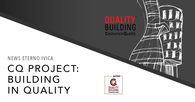 Eterno Ivica is partner in the 2018 edition of the CQ – Quality Building project
