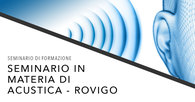 Seminario di formazione in materia di Acustica a Rovigo