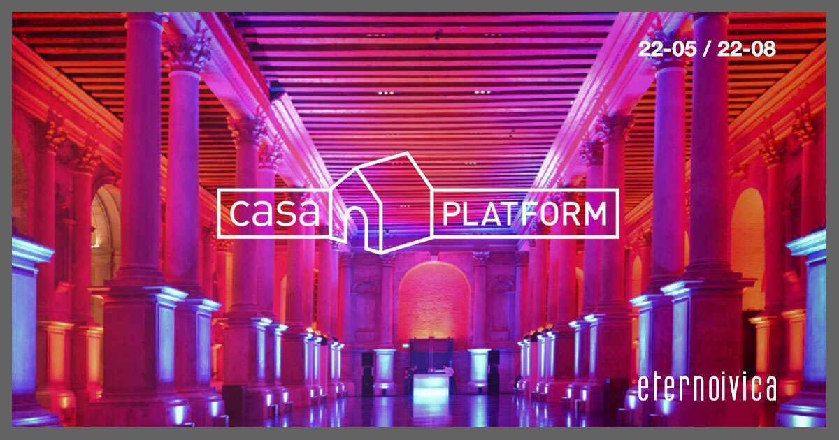 CasaPlatform - Venice 2021
