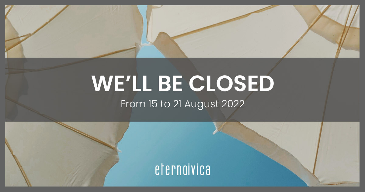 Summer holidays from 15 to 21 August Summer holidays from 15 to 21 August