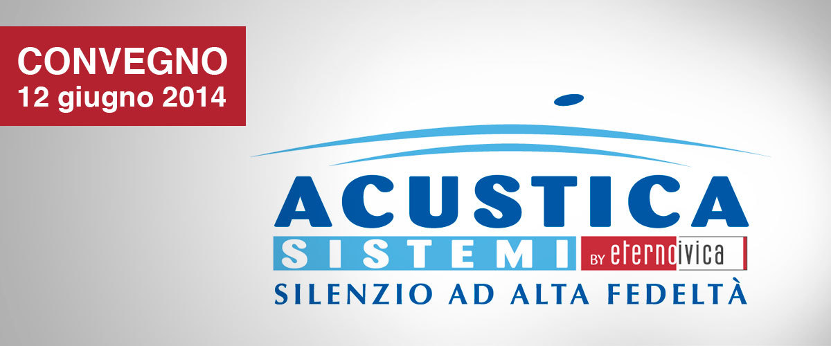 Conference in Verona-"litigation and TECHNICAL SOLUTIONS IN BUILDING ACOUSTICS"